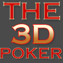 The 3D Poker  Online Poker Room